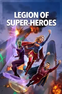 ดูหนังการ์ตูนLegion of Super-Heroes (2023)