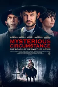 ดูหนังฟรี2023 Mysterious Circumstance: The Death of Meriwether Lewis (2022)