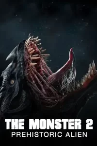 เว็บดูหนังฟรี2023.Monster 2: Prehistoric Alien (2020)