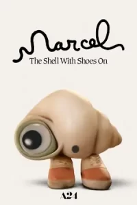 หนังออนไลน์ฟรี2023.หนังใหม่2021.Marcel the Shell with Shoes On (2021)