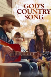 หนังออนไลน์23.หนังใหม่.God's Country Song (2023)