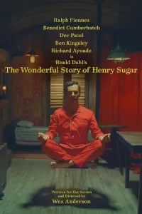 ซีรีย์ออนไลน์:ซีรีย์ใหม่ดูฟรี:The Wonderful Story of Henry Sugar (2023) เรื่องเล่าหรรษาของเฮนรี่ ชูการ์