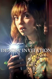 หนังเน็ตฟิก23,หนังใหม่,เต้มเรื่อง:A Deadly Invitation (2023) คำเชิญจากฆาตกร