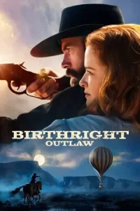 หนังออนไลน์23-หนังใหม่ดูฟรี...Birthright: Outlaw (2023)