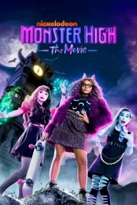ภาพยนตร์ใหม่:Monster High The Movie (2022)