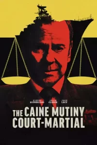 หนังฝรั่ง2023,หนังใหม่ดูฟรี:The Caine Mutiny Court-Martial (2023)