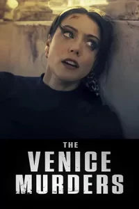 หนังระทึก2023-หนังใหม่ดูฟรี-เต็มเรื่อง:The Venice Murders (2023)