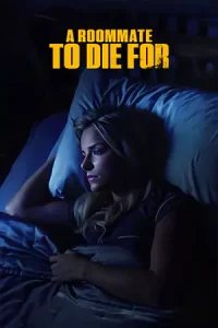 ภาพยนตร์ฝรั่ง2023---หนังใหม่ดูฟรี..A Roommate to Die For (2023)