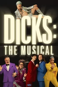 ภาพยนตร์ออนไลน์..หนังใหม่ดูฟรี..Dicks: The Musical (2023)