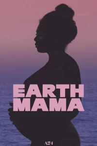 ภาพยนตร์ออนไลน์2023..หนังเรื่องใหม่ดูฟรีที่นี่(Earth Mama (2023))