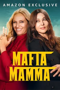 หนังออนไลน์...Mafia Mamma (2023) มาเฟีย มัมมา-ดูฟรีเต็มเรื่อง