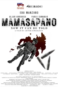ภาพยนตร์2022...ดูหนังเต็มเรื่อง---Mamasapano Now It Can Be Told (2022)