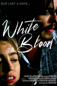 ภาพยนตร์ดูฟรี--ดูดต็มเรื่อง...White Blood (2023)