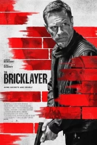 ภาพยนตร์แอคชั่น เรื่อง The Bricklayer (2024)