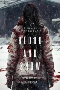 Blood and Snow (2023)