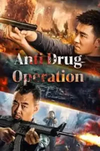 Anti Drug Operation (2024) ปราบยาล่ายกแก๊ง
